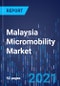 Malaysia Micromobility Market Research Report: By Type, Model, Sharing System - Latest Trends and Growth Forecast to 2030 - Product Thumbnail Image