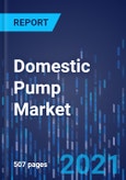 Domestic Pump Market Research Report: By Type, Application - Global Industry Analysis and Growth Forecast to 2030- Product Image