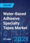 Water-Based Adhesive Specialty Tapes Market Research Report: By Resin Type - Global Industry Trends and Growth Forecast to 2030 - Product Thumbnail Image