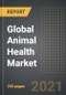 Global Animal Health Market (2021 Edition) - Analysis By Animal Type (Production, Farm), Product Type (Pharmaceuticals, Vaccines, Feed Additives), By End User, By Region, By Country: Market Insights & Forecast with Impact of COVID-19 (2021-2026) - Product Image