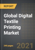 Global Digital Textile Printing Market (2021 Edition) - Analysis By Printing Process (DTF, DTG, Sublimation), Ink Type, Application, By Region, By Country: Market Insights and Forecast with Impact of Covid-19 (2021-2026)- Product Image