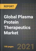 Global Plasma Protein Therapeutics Market (2021 Edition) - Analysis By Product (Ig, Albumin, Factor VIII, Others), Application (Hemophilia, PID, ITP, Others), Application, By Region, By Country: Market Insights and Forecast with Impact of COVID-19 (2021-2026)- Product Image