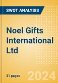 Noel Gifts International Ltd (543) - Financial and Strategic SWOT Analysis Review- Product Image
