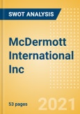 McDermott International Inc - Strategic SWOT Analysis Review- Product Image
