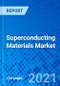 Superconducting Materials Market, By Product Type, By Application, By Region - Size, Share, Outlook, and Opportunity Analysis, 2021 - 2028 - Product Image