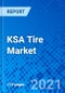 KSA Tire Market, By Vehicle Type, By Application, By Sales, By Region - Size, Share, Outlook, and Opportunity Analysis, 2021 - 2028 - Product Thumbnail Image