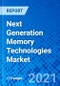Next Generation Memory Technologies Market, By Product Type, By Interface Type, By Application, By Region - Size, Share, Outlook, and Opportunity Analysis, 2021 - 2028 - Product Image