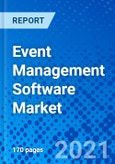 Event Management Software Market, By Enterprise Type, By Deployment Type, By Component, Services, By Industry Type, By Region - Size, Share, Outlook, and Opportunity Analysis, 2021 - 2028- Product Image