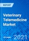 Veterinary Telemedicine Market, by Type, by Application, and by Region - Size, Share, Outlook, and Opportunity Analysis, 2021 - 2028 - Product Image