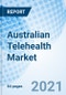 Australian Telehealth Market (2021-2027): Market Forecast By Types, By Components, By Services and Competitive Landscape - Product Thumbnail Image