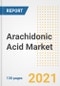 Arachidonic Acid Market Outlook, Growth Opportunities, Market Share, Strategies, Trends, Companies, and Post-COVID Analysis, 2021 - 2028 - Product Image