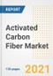 Activated Carbon Fiber Market Outlook, Growth Opportunities, Market Share, Strategies, Trends, Companies, and Post-COVID Analysis, 2021 - 2028 - Product Thumbnail Image