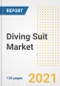 Diving Suit Market Outlook, Growth Opportunities, Market Share, Strategies, Trends, Companies, and Post-COVID Analysis, 2021 - 2028 - Product Thumbnail Image