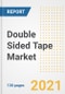 Double Sided Tape Market Outlook, Growth Opportunities, Market Share, Strategies, Trends, Companies, and Post-COVID Analysis, 2021 - 2028 - Product Image
