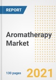 Aromatherapy Market Outlook, Growth Opportunities, Market Share, Strategies, Trends, Companies, and Post-COVID Analysis, 2021 - 2028- Product Image