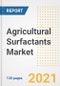 Agricultural Surfactants Market Outlook, Growth Opportunities, Market Share, Strategies, Trends, Companies, and Post-COVID Analysis, 2021 - 2028 - Product Image