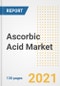 Ascorbic Acid Market Outlook, Growth Opportunities, Market Share, Strategies, Trends, Companies, and Post-COVID Analysis, 2021 - 2028 - Product Image