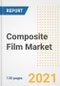 Composite Film Market Outlook, Growth Opportunities, Market Share, Strategies, Trends, Companies, and Post-COVID Analysis, 2021 - 2028 - Product Image