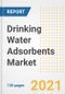 Drinking Water Adsorbents Market Outlook, Growth Opportunities, Market Share, Strategies, Trends, Companies, and Post-COVID Analysis, 2021 - 2028 - Product Image
