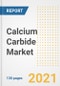 Calcium Carbide Market Outlook, Growth Opportunities, Market Share, Strategies, Trends, Companies, and Post-COVID Analysis, 2021 - 2028 - Product Image