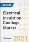 Electrical Insulation Coatings Market Outlook, Growth Opportunities, Market Share, Strategies, Trends, Companies, and Post-COVID Analysis, 2021 - 2028 - Product Image