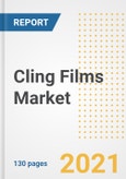Cling Films Market Outlook, Growth Opportunities, Market Share, Strategies, Trends, Companies, and Post-COVID Analysis, 2021 - 2028- Product Image