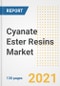 Cyanate Ester Resins Market Outlook, Growth Opportunities, Market Share, Strategies, Trends, Companies, and Post-COVID Analysis, 2021 - 2028 - Product Image