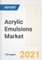 Acrylic Emulsions Market Outlook, Growth Opportunities, Market Share, Strategies, Trends, Companies, and Post-COVID Analysis, 2021 - 2028 - Product Image