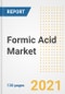 Formic Acid Market Outlook, Growth Opportunities, Market Share, Strategies, Trends, Companies, and Post-COVID Analysis, 2021 - 2028 - Product Image