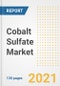 Cobalt Sulfate Market Outlook, Growth Opportunities, Market Share, Strategies, Trends, Companies, and Post-COVID Analysis, 2021 - 2028 - Product Image