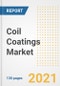 Coil Coatings Market Outlook, Growth Opportunities, Market Share, Strategies, Trends, Companies, and Post-COVID Analysis, 2021 - 2028 - Product Image