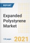 Expanded Polystyrene (EPS) Market Outlook, Growth Opportunities, Market Share, Strategies, Trends, Companies, and Post-COVID Analysis, 2021 - 2028 - Product Image