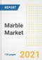 Marble Market Outlook, Growth Opportunities, Market Share, Strategies, Trends, Companies, and Post-COVID Analysis, 2021 - 2028 - Product Image
