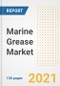 Marine Grease Market Outlook, Growth Opportunities, Market Share, Strategies, Trends, Companies, and Post-COVID Analysis, 2021 - 2028 - Product Image