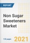 Non Sugar Sweeteners Market Outlook, Growth Opportunities, Market Share, Strategies, Trends, Companies, and Post-COVID Analysis, 2021 - 2028 - Product Thumbnail Image