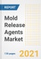 Mold Release Agents Market Outlook, Growth Opportunities, Market Share, Strategies, Trends, Companies, and Post-COVID Analysis, 2021 - 2028 - Product Image