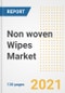 Non woven Wipes Market Outlook, Growth Opportunities, Market Share, Strategies, Trends, Companies, and Post-COVID Analysis, 2021 - 2028 - Product Image