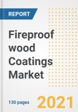Fireproof wood Coatings Market Outlook, Growth Opportunities, Market Share, Strategies, Trends, Companies, and Post-COVID Analysis, 2021 - 2028- Product Image