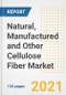 Natural, Manufactured and Other Cellulose Fiber Market Outlook, Growth Opportunities, Market Share, Strategies, Trends, Companies, and Post-COVID Analysis, 2021 - 2028 - Product Image