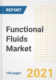 Functional Fluids Market Outlook, Growth Opportunities, Market Share, Strategies, Trends, Companies, and Post-COVID Analysis, 2021 - 2028- Product Image