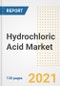 Hydrochloric Acid Market Outlook, Growth Opportunities, Market Share, Strategies, Trends, Companies, and Post-COVID Analysis, 2021 - 2028 - Product Image