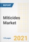 Miticides Market Outlook, Growth Opportunities, Market Share, Strategies, Trends, Companies, and Post-COVID Analysis, 2021 - 2028 - Product Image