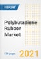 Polybutadiene Rubber (PBR) Market Outlook, Growth Opportunities, Market Share, Strategies, Trends, Companies, and Post-COVID Analysis, 2021 - 2028 - Product Image