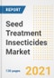 Seed Treatment Insecticides Market Outlook, Growth Opportunities, Market Share, Strategies, Trends, Companies, and Post-COVID Analysis, 2021 - 2028 - Product Image