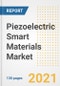 Piezoelectric Smart Materials Market Outlook, Growth Opportunities, Market Share, Strategies, Trends, Companies, and Post-COVID Analysis, 2021 - 2028 - Product Image