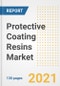 Protective Coating Resins Market Outlook, Growth Opportunities, Market Share, Strategies, Trends, Companies, and Post-COVID Analysis, 2021 - 2028 - Product Image