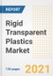 Rigid Transparent Plastics Market Outlook, Growth Opportunities, Market Share, Strategies, Trends, Companies, and Post-COVID Analysis, 2021 - 2028 - Product Image