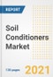 Soil Conditioners Market Outlook, Growth Opportunities, Market Share, Strategies, Trends, Companies, and Post-COVID Analysis, 2021 - 2028 - Product Image