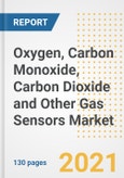 Oxygen, Carbon Monoxide, Carbon Dioxide and Other Gas Sensors Market Outlook, Growth Opportunities, Market Share, Strategies, Trends, Companies, and Post-COVID Analysis, 2021 - 2028- Product Image