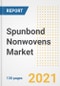 Spunbond Nonwovens Market Outlook, Growth Opportunities, Market Share, Strategies, Trends, Companies, and Post-COVID Analysis, 2021 - 2028 - Product Image